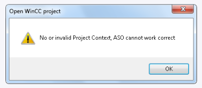 打开wincc 7.0时 出现 NO or invalid Project Context ASO cannot work correct