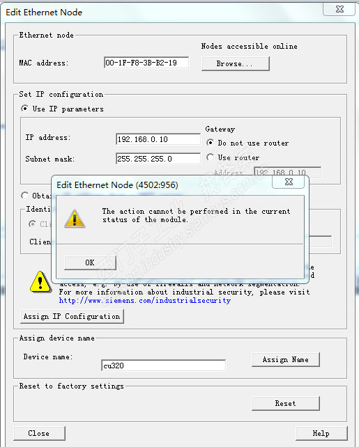 在STEP7的硬件组态里分配设备名时，出现Edit Ethernet Node（4502:956）the action cannot be performed in the current status of the module。请问这是为什么